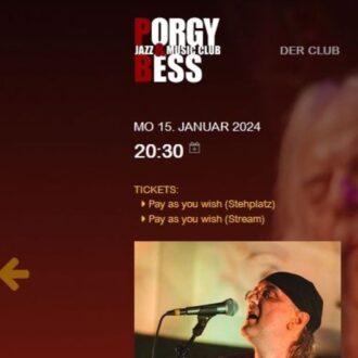 Übersicht des Konzertes auf der Website von 'Porgy Bess-Jazz & Musical Club'