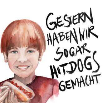 Aquarellillustration eines zehnjährigen Buben aus der Steiermark mit dem Zitat „Gestern haben wir sogar Hotdogs gemacht“ aus dem Forschungsprojekt zur Kindergrundsicherung.
